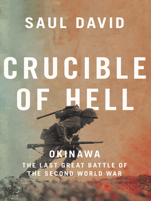Title details for Crucible of Hell by Saul David - Available